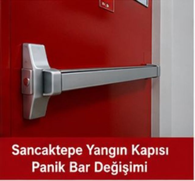 Sancaktepe Yangın Kapısı Panik Bar Değişimi